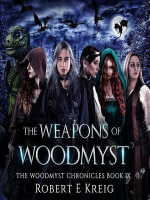 cover image of The Weapons of Woodmyst